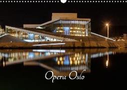 Opera Oslo (Wandkalender 2020 DIN A3 quer)