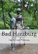 Bad Harzburg. Das Tor zum Westharz (Wandkalender 2020 DIN A3 hoch)