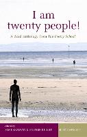 I Am Twenty People: A Third Anthology from the Poetry School 2004-2006