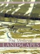 Post-Medieval Landscapes