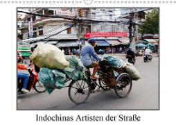 Indochinas Artisten der Straße (Wandkalender 2020 DIN A3 quer)