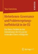 Mehrebenen-Governance und Problemregelungsineffektivität in der EU
