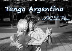 Tango Argentino - Paare beim Tanz auf öffentlichen Plätzen (Wandkalender 2020 DIN A2 quer)