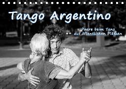 Tango Argentino - Paare beim Tanz auf öffentlichen Plätzen (Tischkalender 2020 DIN A5 quer)