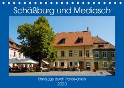 Schäßburg und Mediasch - Streifzüge durch Transilvanien (Tischkalender 2020 DIN A5 quer)