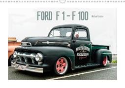 FORD F 1 - F 100 (Wandkalender 2020 DIN A3 quer)