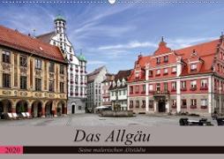Das Allgäu - Seine malerischen Altstädte (Wandkalender 2020 DIN A2 quer)