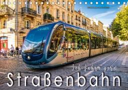 Ich fahre gern Straßenbahn (Tischkalender 2020 DIN A5 quer)