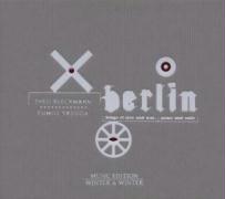 Berlin-Songs Of Love And War,Peace And Smile