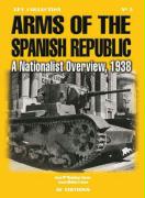 Arms of the Spanish Republic: A Nationalist Overview, 1938