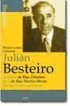 Julián Besteiro : vida de un santo laico
