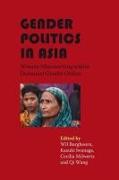 Gender Politics in Asia: Women Manoeuvring Within Dominant Gender Orders