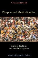 Diaspora and Multiculturalism: Common Traditions and New Developments