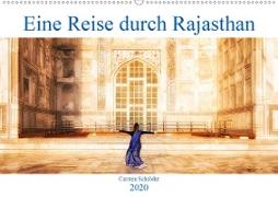 Eine Reise durch Rajasthan (Wandkalender 2020 DIN A2 quer)