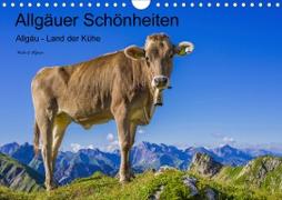 Allgäuer Schönheiten Allgäu - Land der Kühe (Wandkalender 2020 DIN A4 quer)