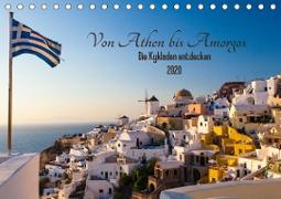 Von Athen bis Amorgos - Die Kykladen entdecken (Tischkalender 2020 DIN A5 quer)