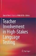 Teacher Involvement in High-Stakes Language Testing