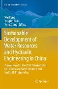 Sustainable Development of Water Resources and Hydraulic Engineering in China