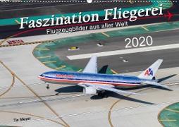 Faszination Fliegerei (Wandkalender 2020 DIN A2 quer)