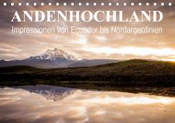 Andenhochland - Impressionen von Ecuador bis Nordargentinien (Tischkalender 2020 DIN A5 quer)