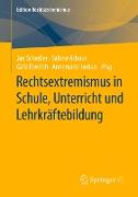 Rechtsextremismus in Schule, Unterricht und Lehrkräftebildung