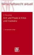 Arzt und Praxis in Krise und Insolvenz