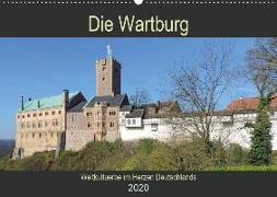 Die Wartburg - Weltkulturerbe im Herzen Deutschlands (Wandkalender 2020 DIN A2 quer)