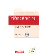 Prüfungstraining DaF, B2/C1, Deutsche Sprachprüfung für den Hochschulzugang (DSH), Übungsbuch mit CD und Beiheft