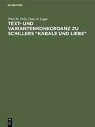 Text- und Variantenkonkordanz zu Schillers ¿Kabale und Liebe¿