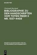 Bibliographie zu den Handschriften vom Toten Meer II Nr. 1557¿4459