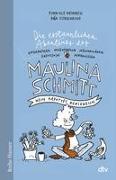 Die erstaunlichen Abenteuer der Maulina Schmitt Mein kaputtes Königreich