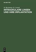 Intraokulare Linsen und ihre Implantation