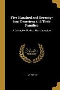 Five Hundred and Seventy-Four Deserters and Their Families: A Descriptive Study of Their Characters