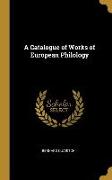 A Catalogue of Works of European Philology