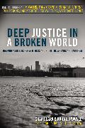 Deep Justice in a Broken World