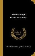 Semitic Magic: Its Origins and Development