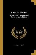 Ames on Forgery: Its Detection and Illustration with Numerous Causes Célèbres