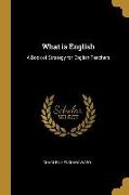 What Is English: A Book of Strategy for English Teachers