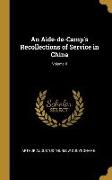 An Aide-De-Camp's Recollections of Service in China, Volume II