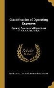 Classification of Operating Expenses: Operating Revenues and Expenditures for Road and Equipment