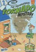 The Treacherous Tornado Mystery