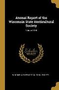 Annual Report of the Wisconsin State Horticultural Society, Volume XXXII