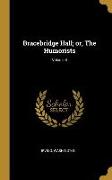 Bracebridge Hall, Or, the Humorists, Volume II