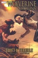 Wolverine: Origins Volume 3 - Swift And Terrible