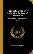 Scientific Living for Prolonging the Term of Human Life: The New Domestic Science, Cooking to Simpli