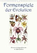 Formenspiele der Evolution. Chromolithographien des 19. Jahrhunderts (Wandkalender 2020 DIN A4 hoch)
