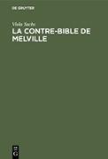 La contre-bible de Melville