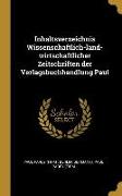 Inhaltsverzeichnis Wissenschaftlich-Land-Wirtschaftlicher Zeitschriften Der Verlagsbuchhandlung Paul