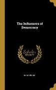 The Influences of Democracy