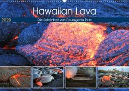 Hawaiian Lava - Die Schönheit von Feuergöttin Pele (Wandkalender 2020 DIN A2 quer)